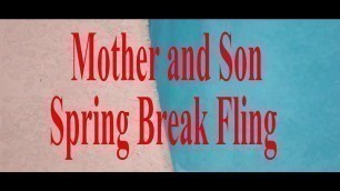 Mother and Son Spring Break Sex  POV